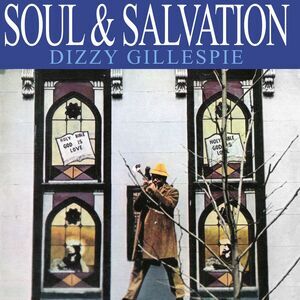 Dizzy Gillespie - Soul & Salvation  LP LP